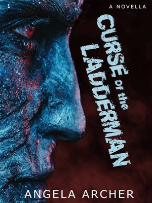 cover image of Curse of the Ladderman: A Novella